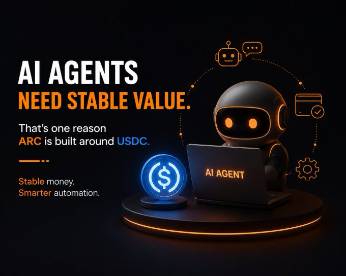 An AI Agents promotional graphic with text 'AI AGENTS NEED STABLE VALUE. That's one reason ARC is built around USDC. Stable money. Smarter automation.' featuring an orange robot character.