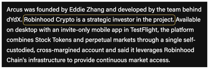 A screenshot of text highlights that "Robinhood Crypto is a strategic investor" in Arcus, a project founded by Eddie Zhang that combines stock tokens and perpetual markets. The image supports the accompanying post's claim that Robinhood is officially backing @arcus_xyz, which boasts $1.8B monthly volume in invite-only mode ahead of its public launch.