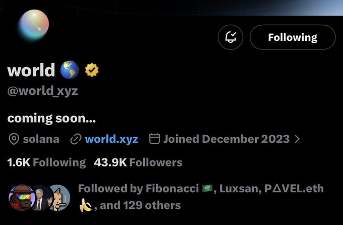 A Twitter/X profile for 'world' (@world.xyz) showing 'coming soon...' with 43.9K followers, joined December 2023, and a link to world.xyz on Solana.