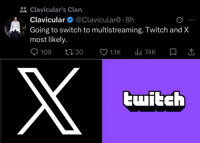 A tweet from Clavicular (@Clavicular0) announcing plans to switch to multistreaming on Twitch and X, displayed with the X logo and Twitch logo.
