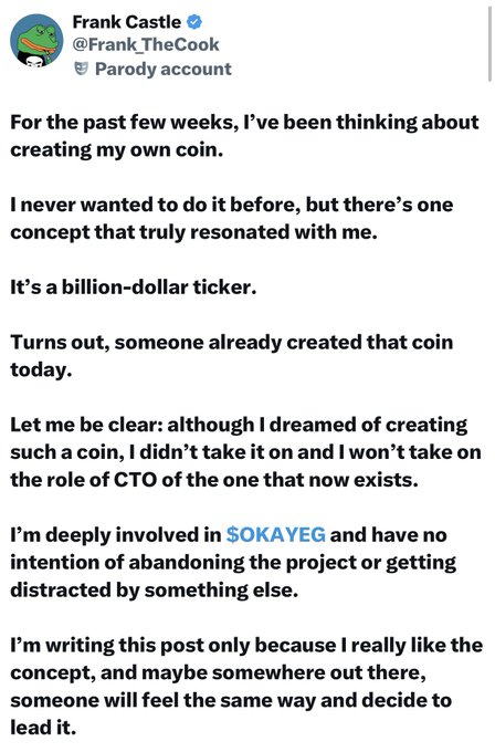 A tweet from parody account 'Frank Castle (@Frank_TheCook)' discusses considering creating his own crypto coin based on a billion-dollar ticker concept but declining to lead one that already exists, while reaffirming his dedication to $OKAYEG.