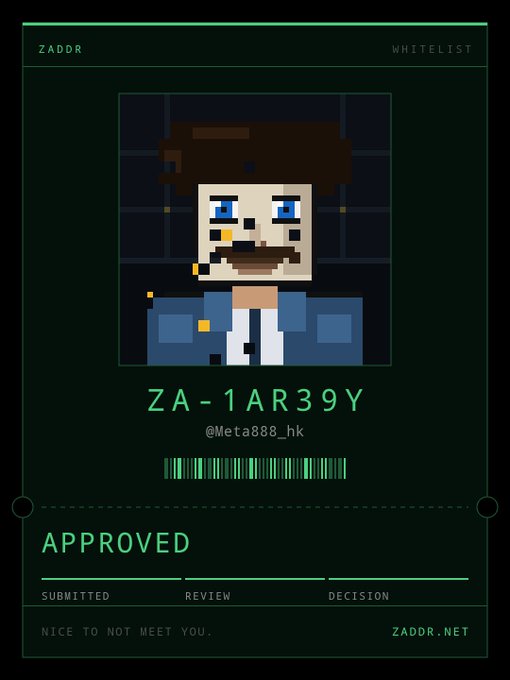 A pixel art whitelist approval card from ZADDR displays an avatar with the code "ZA-1AR39Y," username "@Meta888_hk," and an "APPROVED" status, relating to the post's mention of scouting quality NFT projects and checking whitelist qualifications.