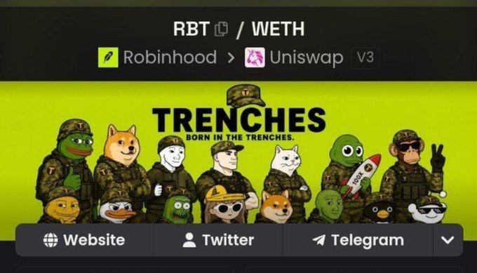 The image shows a promotional banner for the $RBT (Robinhood Token) trading pair against WETH on Uniswap V3, featuring a military-themed meme illustration titled "TRENCHES - BORN IN THE TRENCHES" with various cartoon characters in camouflage gear. Below the banner are links for Website, Twitter, and Telegram, aligning with the post's call for community engagement with @RBTrenches.