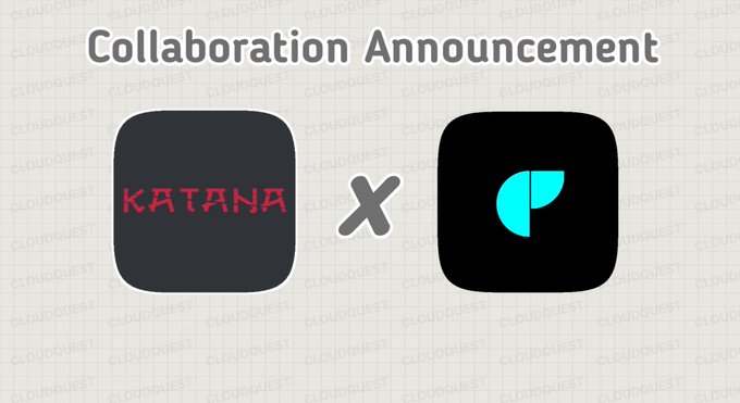 The image is a collaboration announcement featuring the "KATANA" logo on the left and a black app icon with a teal "P" on the right, separated by an "X" symbol on a light grid background watermarked with "CLOUDQUEST." This visually represents a partnership between the Katana NFT project (3,000 Warriors free mint) and Cloud Quest, aligning with the tweet promoting their upcoming collaboration and quest campaign.