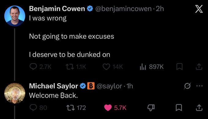 Twitter/X posts: Benjamin Cowen admits "I was wrong... I deserve to be dunked on" and Michael Saylor replies "Welcome Back."
