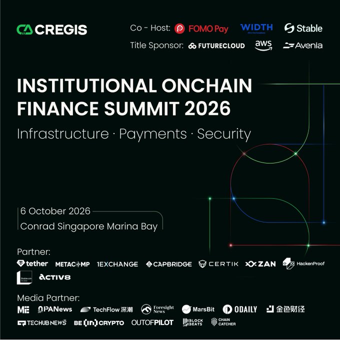 Promotional graphic for the "Institutional Onchain Finance Summit 2026" hosted by Cregis with co-hosts FOMO Pay, WIDTH, and Stable, featuring FutureCloud, AWS, and Avenia as title sponsors, taking place on 6 October 2026 at Conrad Singapore Marina Bay, focused on Infrastructure, Payments, and Security. The image lists numerous partners including Tether, Metacamp, 1Exchange, CapBridge, Certik, Zan, HackenProof, and Activ8, along with media partners like PANews, TechFlow, Foresight News, MarsBit, and 0Daily, visually complementing the post's announcement about gathering ecosystem leaders across financial institutions, payments, stablecoins, and digital assets.