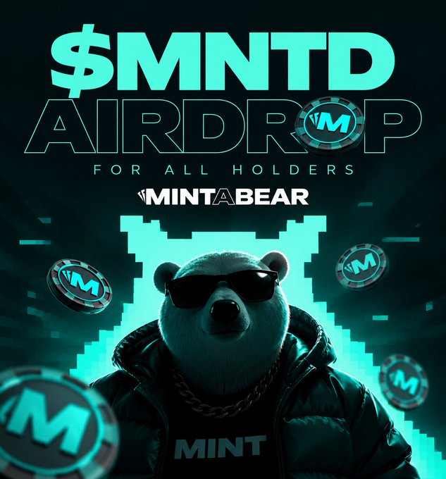 A promotional graphic for the '$MNTD AIRDROP FOR ALL HOLDERS' featuring a polar bear wearing sunglasses and a puffy jacket surrounded by teal 'M' coins, with the logo 'MINTABEAR' displayed.