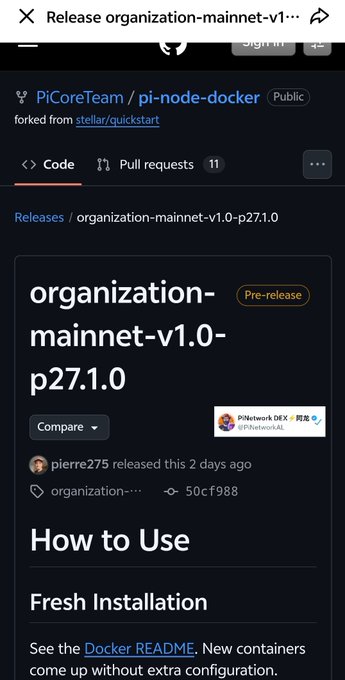 A screenshot of a GitHub release page for PiCoreTeam's pi-node-docker repository, showing the pre-release version "organization-mainnet-v1.0-p27.1.0" published by pierre275 two days prior, with the accompanying post highlighting this as a test version upgrading Stellar components from V26 to V27 for Pi Network Pioneers' node testing purposes.