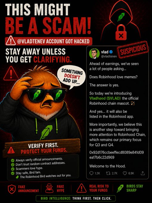 A warning graphic featuring a hoodie-wearing sloth mascot states "THIS MIGHT BE A SCAM!" and alerts that the @vladtenev account has been hacked, urging users to stay away from a suspicious post announcing a new "$VLAD" token on Robinhood Chain with contract address "0x92d176ccbeeffe cd8089e841d09ea17b6c22d969" until official clarification is provided.