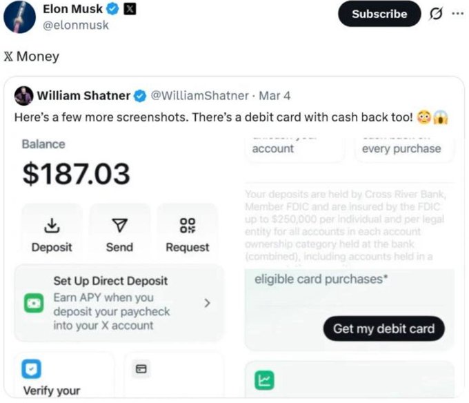 A screenshot of a tweet from Elon Musk (@elonmusk) titled 'X Money' quoting a tweet from William Shatner (@WilliamShatner) showing a balance of $187.03 with features like Deposit, Send, Request, and a debit card option.