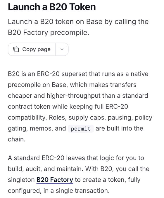 A documentation page titled "Launch a B20 Token" explaining that B20 is an ERC-20 superset running as a native precompile on Base, offering cheaper transfers and built-in features like roles, supply caps, pausing, policy gating, memos, and permit functionality, with tokens created by calling the singleton B20 Factory in a single transaction. The image directly supports the post's message about Base simplifying token creation through the new B20 standard.