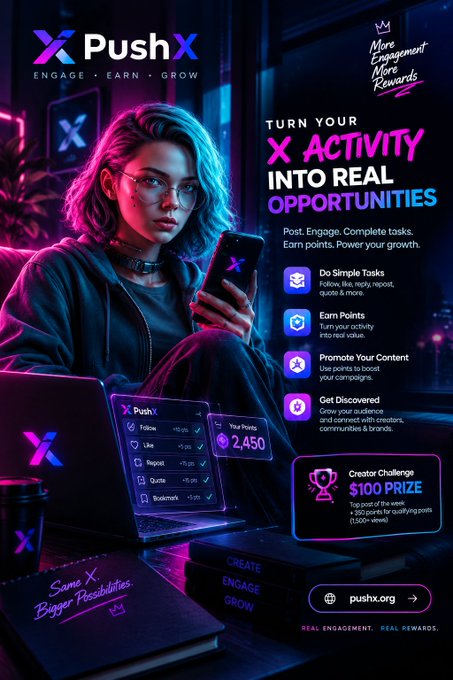 A promotional poster for 'X PushX' with the tagline 'Engage • Earn • Grow,' featuring a woman with a smartphone and listing features like 'Do Simple Tasks,' 'Earn Points,' 'Promote Your Content,' and 'Get Discovered,' with the website pushx.org.