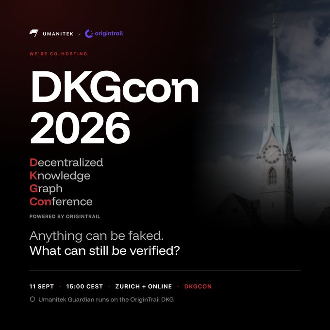 A promotional graphic for DKGcon 2026, the Decentralized Knowledge Graph Conference co-hosted by Umanitek and OriginTrail, scheduled for 11 September at 15:00 CEST in Zurich and online, with the tagline 'Anything can be faked. What can still be verified?'