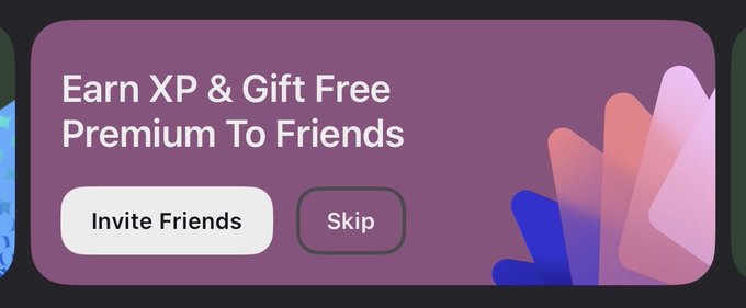 A purple pop-up advertisement displays the text "Earn XP & Gift Free Premium To Friends" with buttons labeled "Invite Friends" and "Skip" beneath it.