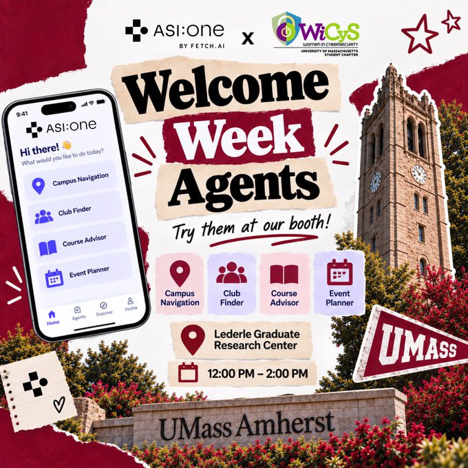 A Welcome Week Agents promotional poster for UMass Amherst, featuring ASI:one by Fetch.ai and WiCyS, advertising campus navigation, club finder, course advisor, and event planner agents at the Lederle Graduate Research Center from 12:00 PM - 2:00 PM.