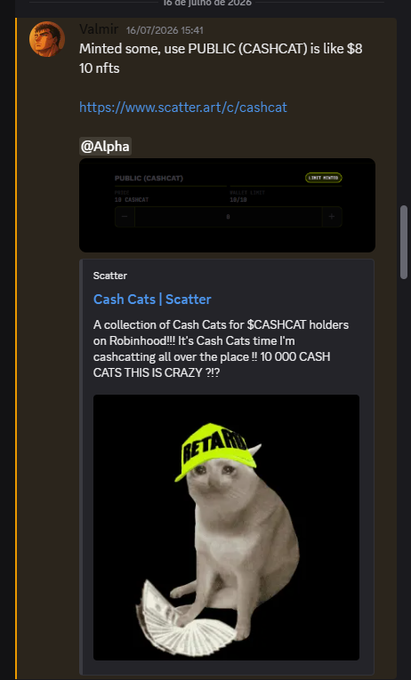 A Telegram post by Valmir from 16/07/2026 mentioning minting via PUBLIC (CASHCAT) on Robinhood for $8-10 NFTs, with a link to scatter.art/c/cashcat.