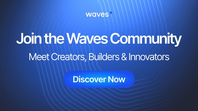 The image is a promotional banner with a blue gradient background featuring wavy line patterns, displaying the "waves" logo at the top. The main text reads "Join the Waves Community - Meet Creators, Builders & Innovators," accompanied by a "Discover Now" call-to-action button. This banner visually reinforces the post's theme by inviting viewers to engage with the diverse ecosystem contributors—including infrastructure builders like Units.Network and creator-focused platforms like Xyper—mentioned in the accompanying text.