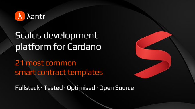 The image is a promotional graphic for λantr's Scalus development platform for Cardano, highlighting "21 most common smart contract templates" with the descriptors "Fullstack · Tested · Optimised · Open Source," and features a large red "S" logo alongside the λantr branding. It visually reinforces the post's announcement of the company's contribution of 21 ready-made, full-stack smart contract templates to the Cardano Foundation's ecosystem monitoring repository.