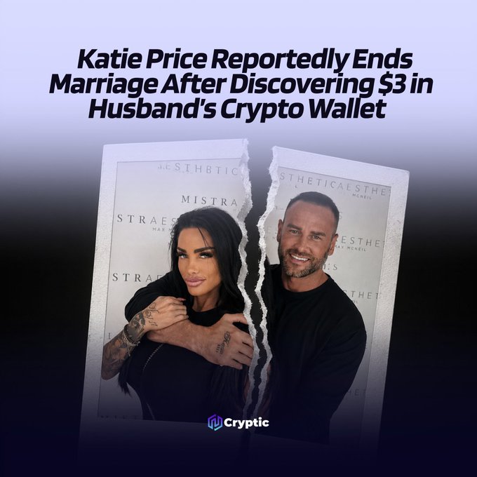 A cracked photo graphic shows Katie Price and Lee Andrews split down the middle, with the headline "Katie Price Reportedly Ends Marriage After Discovering $3 in Husband's Crypto Wallet," illustrating the story that Andrews allegedly claimed a $50M crypto wallet held only $3, prompting Price to end their eight-month marriage. The image is branded with the "Cryptic" logo.