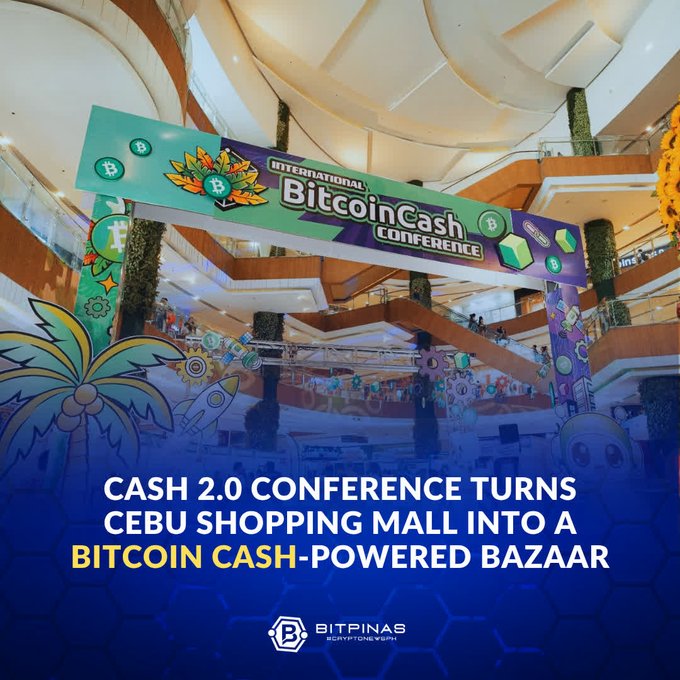 An event banner for the "International BitcoinCash Conference" arches inside a shopping mall, with overlay text reading "CASH 2.0 CONFERENCE TURNS CEBU SHOPPING MALL INTO A BITCOIN CASH-POWERED BAZAAR" by BitPinas.