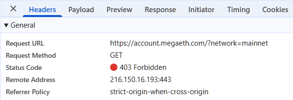 A Chrome DevTools "Headers" tab shows a GET request to https://account.megaeth.com/?network=mainnet returning a **403 Forbidden** status from IP 216.150.16.193:443, visually confirming the poster's claim that MegaETH is geo-blocking their access.