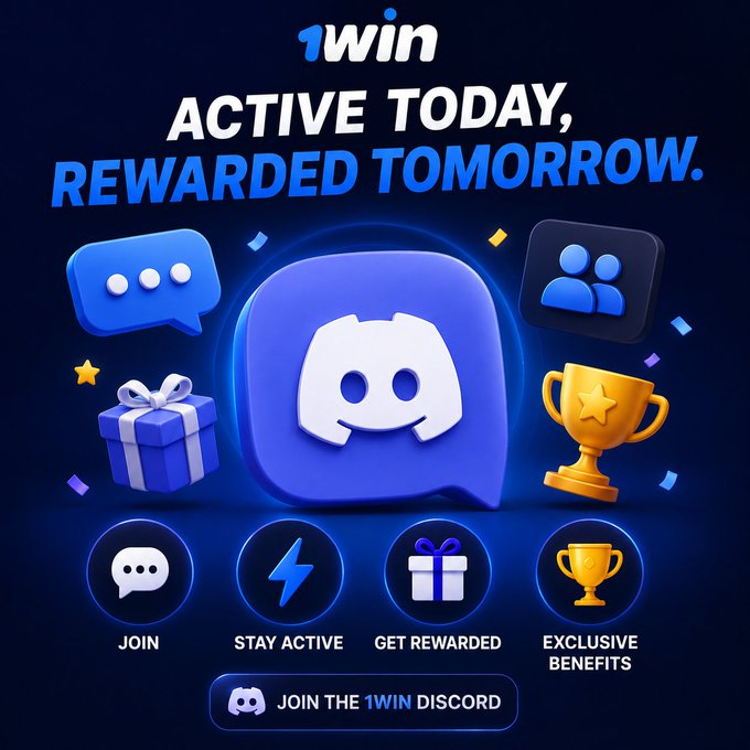 A promotional graphic for '1win' Discord features the tagline 'ACTIVE TODAY, REWARDED TOMORROW' with icons for JOIN, STAY ACTIVE, GET REWARDED, and EXCLUSIVE BENEFITS.