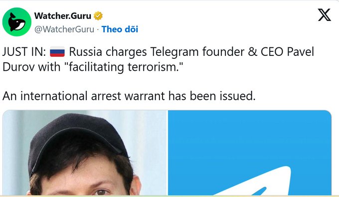 A tweet from @WatcherGuru reading: 'JUST IN: Russia charges Telegram founder & CEO Pavel Durov with "facilitating terrorism." An international arrest warrant has been issued.'