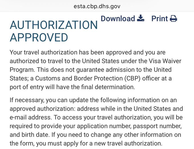 The image shows a document from the United States Government, specifically from the U.S. Customs and Border Protection (CBP) office. The document instructs travelers that their travel authorization has been approved for travel to the United States under the Visa Waiver Program. It also provides instructions on how to apply for an enhanced passport or renewal of a current passport. The text in the image is written in a standard, professional style and is clearly legible against the light brown background.