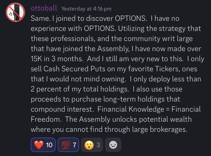 A Discord message from user "ottoball" posted at 4:16 pm describes making over $15K in 3 months using cash-secured puts on favorite tickers, touting "The Assembly" as a wealth-building resource unavailable through large brokerages. The post aligns with the accompanying message's $15k in 3 months claim from a $200 membership, with both promoting inTheAssembly.com as a financial community unlocking potential wealth.