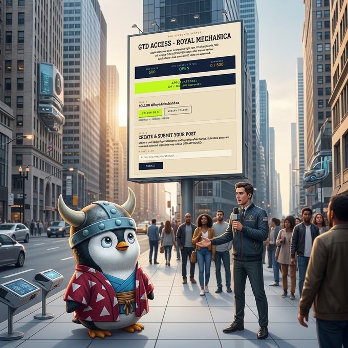 A penguin mascot in a Viking helmet and samurai robe stands beside a presenter in front of a large digital billboard in a bustling city street, with the billboard displaying the "GTD ACCESS – ROYAL MECHANICA" application page showing only 500 of 6,666 spots remaining and prompting users to follow @RoyalMechanica and submit their post to secure a GTD slot.