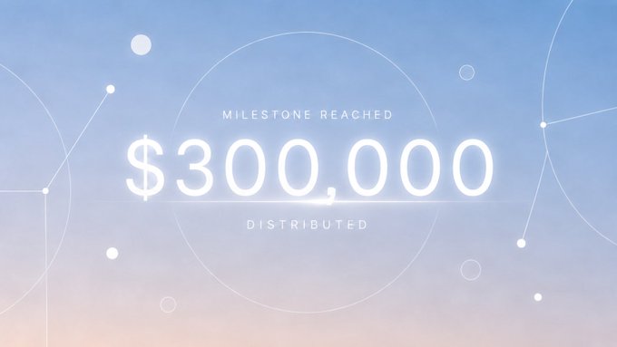 A graphic displays the text 'MILESTONE REACHED $300,000 DISTRIBUTED' against a soft blue and pink background with geometric line designs.