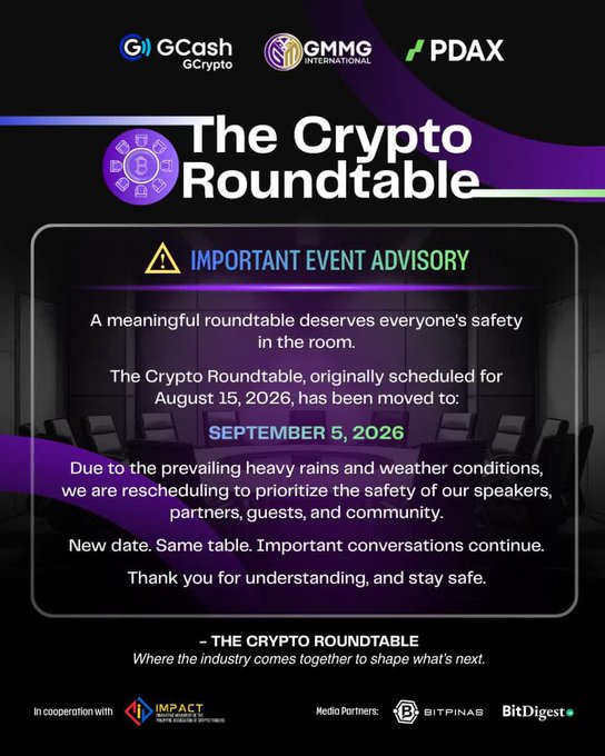 An event advisory poster for 'The Crypto Roundtable' originally scheduled for August 15, 2026, rescheduled to September 5, 2026, due to heavy rains, featuring logos for GCash, GMMG International, and PDAX.