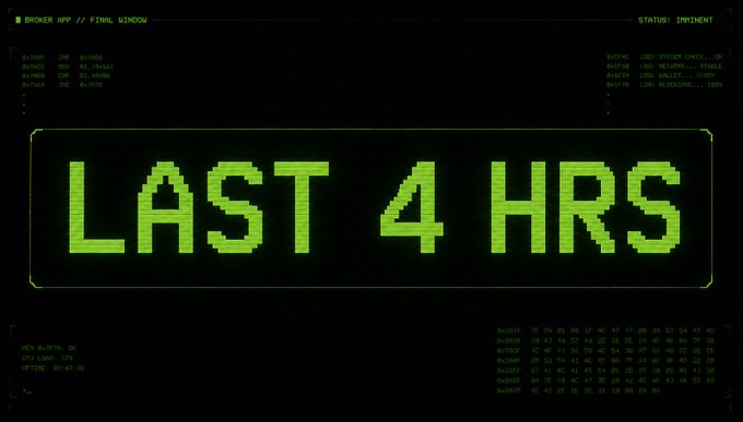 A retro CRT-style terminal display shows "LAST 4 HRS" in large green pixelated text, indicating a countdown for the Broker App ($BAPP) token mint launch, which is set to go live within four hours, with the contract address to be shared on their official X account.