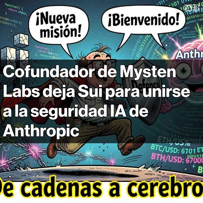 A Spanish-language crypto cartoon headline reads 'Cofundador de Mysten Labs deja Sui para unirse a la seguridad IA de Anthropic' (and partially 'cadenas a cerebro'), depicting a superhero character shouting '¡Nueva misión!' and '¡Bienvenido!' with crypto price tickers like ETH/USD and BTC/USD visible.