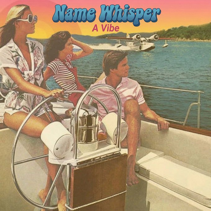 A vintage-style image shows people on a boat with a seaplane in the background, overlaid with the text 'Name Whisper A Vibe'.