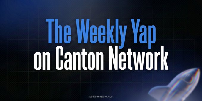 The image features a banner with white text that reads "The Weekly Yap on Canton Network" and an image of a rocket ship flying through space. The background of the image is black, which contrasts with the blue sky depicted above the rocket ship. The caption below the image provides additional information about the post's content.