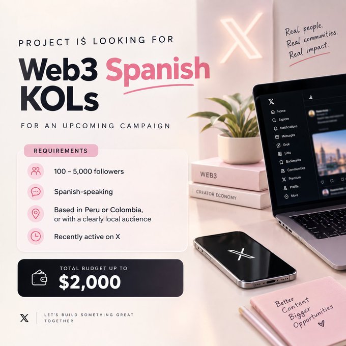 A promotional graphic seeking 'Web3 Spanish KOLs' for an upcoming campaign, requiring 100-5,000 followers, Spanish-speaking ability, and a budget up to $2,000, displayed alongside an X-branded laptop and phone.