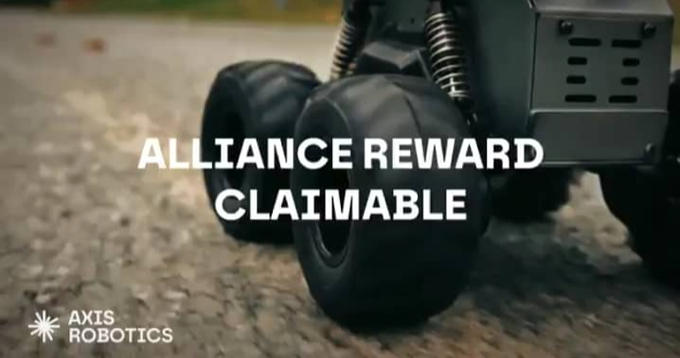 A close-up of a rugged robotic vehicle's wheels on dirt, with the text 'ALLIANCE REWARD CLAIMABLE' overlaid and 'AXIS ROBOTICS' logo in the corner.
