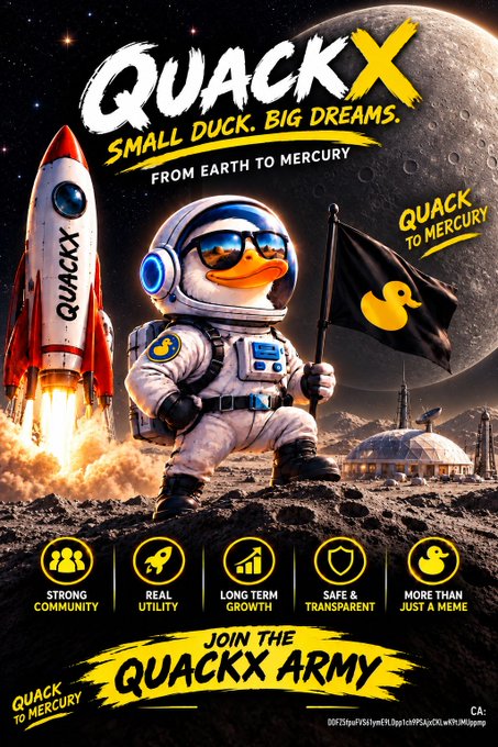 A promotional poster for the 'QUACKX' meme coin featuring an astronaut duck holding a flag, with the tagline 'SMALL DUCK. BIG DREAMS. FROM EARTH TO MERCURY' and features like 'STRONG COMMUNITY' and 'MORE THAN JUST A MEME'.