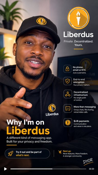 A promotional video thumbnail titled 'Why I'm on Liberdus' features a man in a black cap and hoodie listing features like 'No phone, email or KYC,' 'End-to-end encryption,' 'Decentralized infrastructure,' and '$LIB payments.'