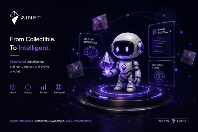 AINFT promotional banner featuring a futuristic robot holding a glowing Ethereum diamond crystal on a circular platform, surrounded by holographic panels labeled "ON-CHAIN INTELLIGENCE," "SMART CONTRACTS," and "PARTICIPATE & EARN," with the tagline "From Collectible. To Intelligent." and "BUILT ON TRON," illustrating the concept of transforming NFTs from static collectibles into AI-powered digital beings.
