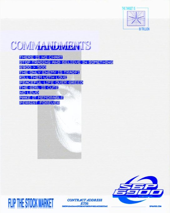 The image displays a stylized "COMMANDMENTS" poster for SPX 6900, listing ten declarations in blue text—including "There is no chart," "Stop trading and believe in something," "$900 > $00," "The only enemy is tradfi," and "Persist forever"—overlaid on a faded face graphic. In the bottom right corner, the SPX 6900 logo appears alongside its contract address on Ethereum, visually embodying the post's description of the meme coin's self-authored moral code blending community humor, internet-native symbols, and cultural irreverence.