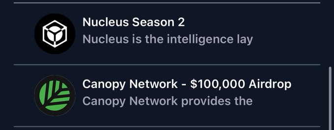 A dark-themed interface displays two project listings: "Nucleus Season 2" (described as "Nucleus is the intelligence layer") with a cube icon, and "Canopy Network - $100,000 Airdrop" (described as "Canopy Network provides the...") with a green leaf icon. The image relates to the post by highlighting the Canopy Network ($CNPY) testnet's $100,000 airdrop opportunity, which the user appreciates for its simple, low-effort approach to consistent participation—connect a wallet, complete a few actions, and you're done, without endless task lists.