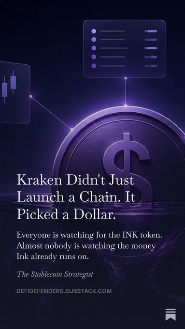 A Substack article preview titled "Kraken Didn't Just Launch a Chain. It Picked a Dollar." by The Stablecoin Strategist from defidefenders.substack.com, discussing the INK token and stablecoins.