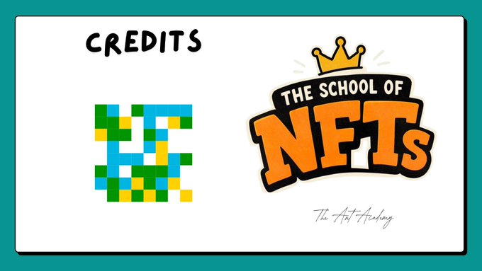A credits slide featuring "THE SCHOOL OF NFTS" logo with a crown, "The Art Academy" text, and a pixelated green, yellow, and blue block graphic on a white and teal background.