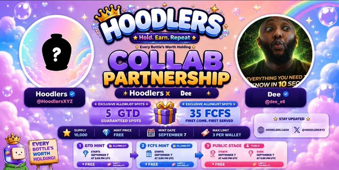 A vibrant 'COLLAB PARTNERSHIP' promotional graphic between 'Hoodlers' (@HoodlersXYZ) and 'Dee' (@dee_e6), featuring 5 GTD spots and 35 FCFS allowlist spots with a September 7 mint date.