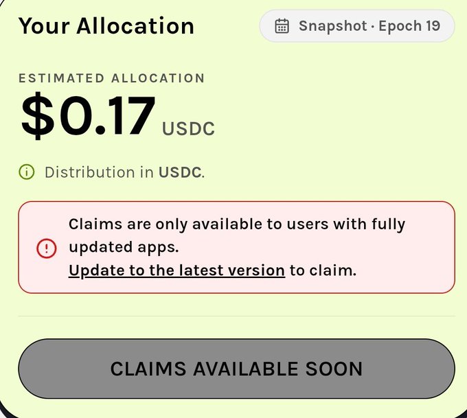 A crypto app showing an estimated allocation of $0.17 USDC for Snapshot Epoch 19, with a notice that claims require updating the app, and a disabled 'CLAIMS AVAILABLE SOON' button.