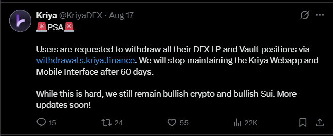 A tweet from Kriya @KriyaDEX dated Aug 17 with PSA markers, stating users are requested to withdraw all DEX LP and Vault positions via withdrawals.kriya.finance, and they will stop maintaining the Kriya Webapp and Mobile Interface after 60 days.