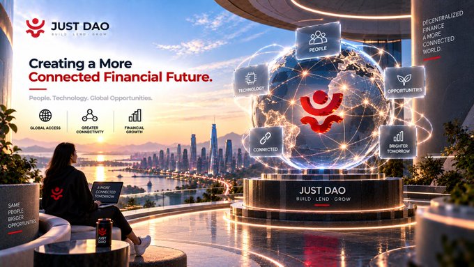 A Just DAO promotional graphic featuring the tagline 'Creating a More Connected Financial Future' with icons for People, Technology, and Opportunities, and the values 'Build · Lend · Grow' on a futuristic globe display.