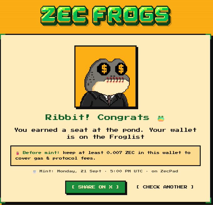 A confirmation page for 'ZEC FROGS' congratulating 'You earned a seat at the pond. Your wallet is on the Froglist!' with a pixel-art frog wearing a suit and dollar-sign glasses, noting a Monday, 21 Sept 5:00 PM UTC mint on ZecPad.